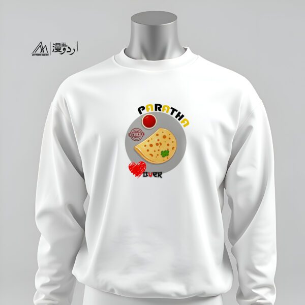 Certified Paratha Lover Sweatshirt - Image 2